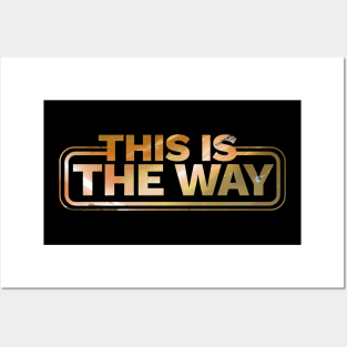 This Is The Way - space landscpe Posters and Art